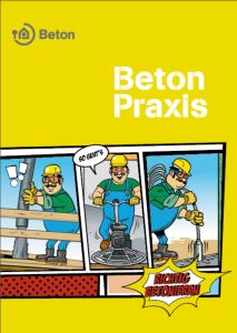 Betonpraxis - Richtig betonieren