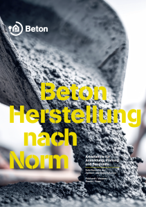 Beton - Herstellung nach Norm