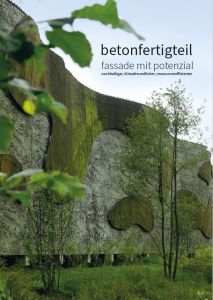 betonfertigteil – fassade mit potenzial