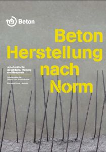 Beton - Herstellung nach Norm