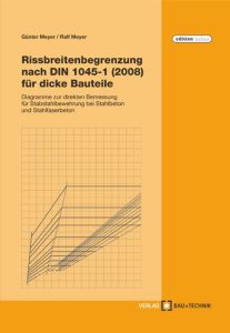 Rissbreitenbegrenzung nach DIN 1045-1 (2008) für dicke Bauteile