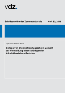 Beitrag von Steinkohlenflugasche in Zement zur Vermeidung einer schädigenden Alkali-Kieselsäure-Reaktion