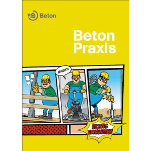 Betonpraxis - Richtig betonieren