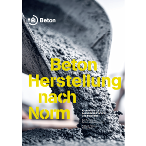 Beton - Herstellung nach Norm
