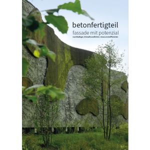 betonfertigteil – fassade mit potenzial