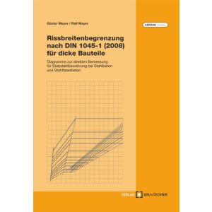 Rissbreitenbegrenzung nach DIN 1045-1 (2008) für dicke Bauteile