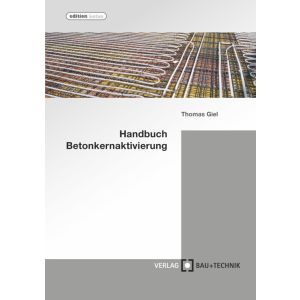 Handbuch Betonkernaktivierung